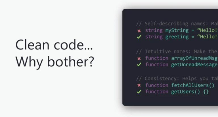 Clean code – What, Why and How?
